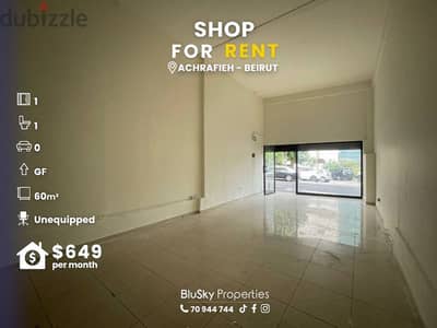 Shop For RENT In Achrafieh محل للإيجار #JF