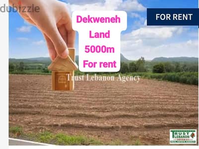 5000 Sqm | Land for rent in Dekwaneh