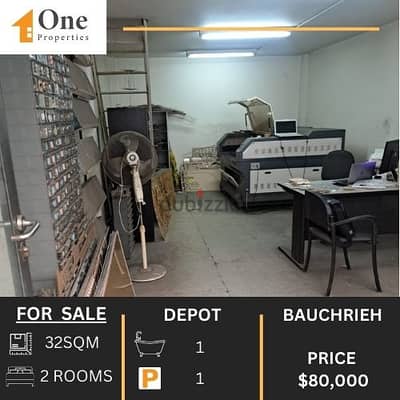 DEPOT FOR SALE IN BAUCHRIYEH