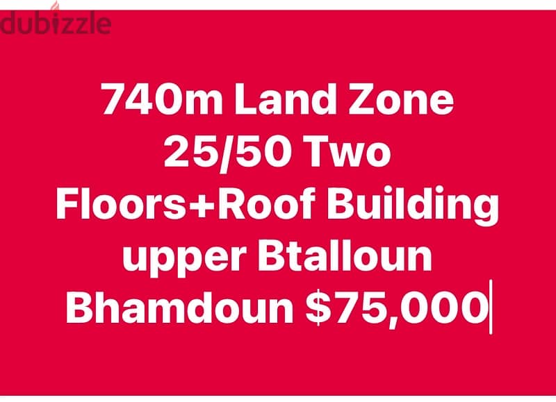 740m Land zone 25/50 Residential Two Floors Upper Btalloun Bhamdoun 0