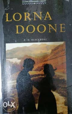 Lorna Doone, R D Blackmore