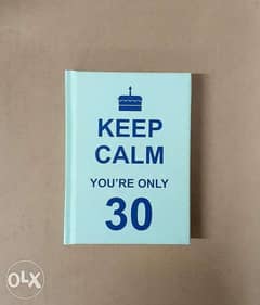 Keep Calm You're Only 30 Pocket Book.