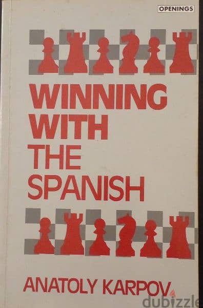 WINNING WITH THE SPANISH By ANATOLY KARPOV (chess book) 0