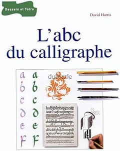L'abc du calligraphe