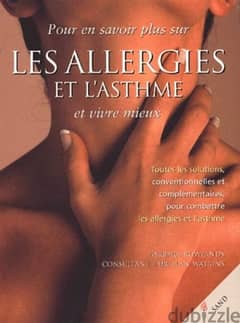 Les allergies et l'asthme et vivre mieux