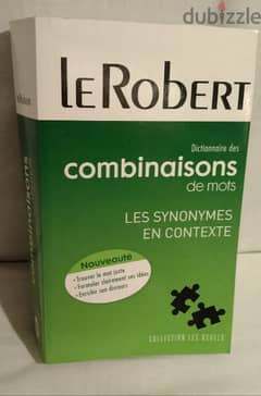 Le Robert: dictionnaire des combinaisons
