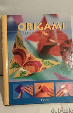 Origami : apprendre et creer