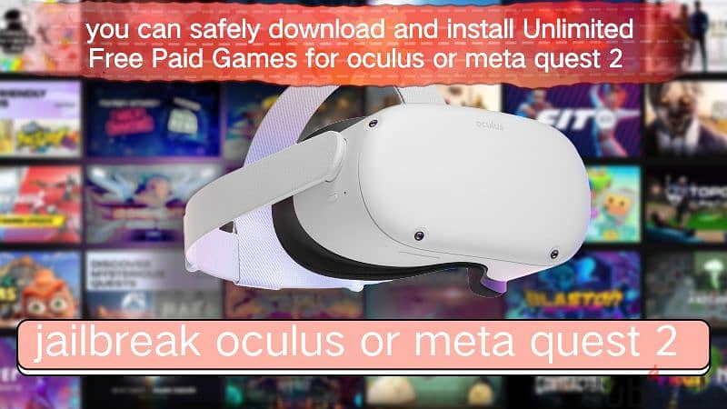 Jailbreak oculus Meta Quest 2 meta Quest 3 install paid games for free 0